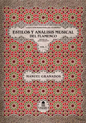 Pulsar para ms informacin sobre 'Estilos y Anlisis Musical de Flamenco Vol. 1'