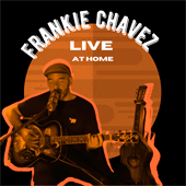 Pulsar para ms informacin sobre 'Frankie Chavez Live At Home'